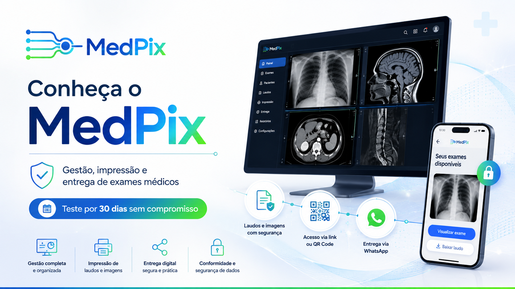 Conheça o MEDPIX, plataforma para gestão, impressão e entrega de exames médicos com teste por 30 dias sem compromisso.